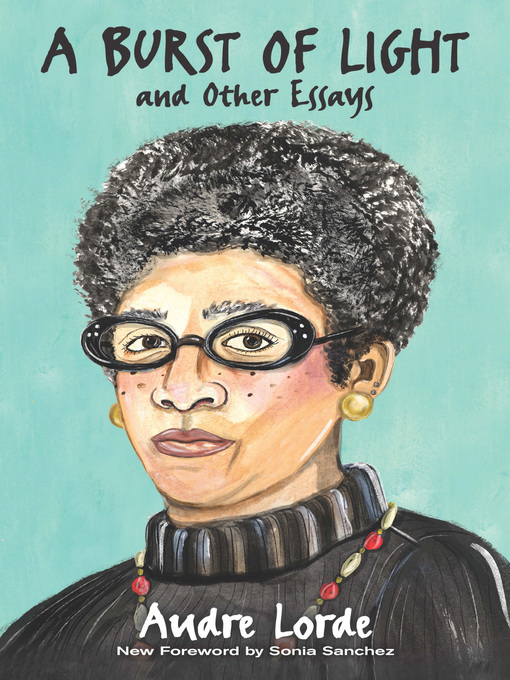 Title details for A Burst of Light by Audre Lorde - Available